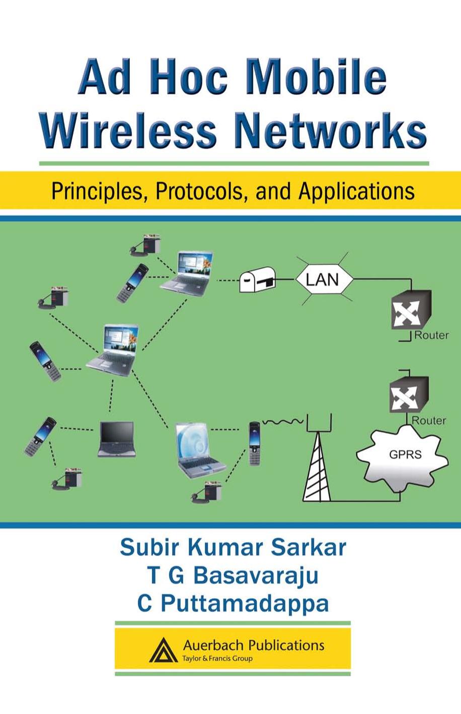 ad-hoc-mobile-wireless-networks-principles-protocols-and-applications.9781420062212.29750