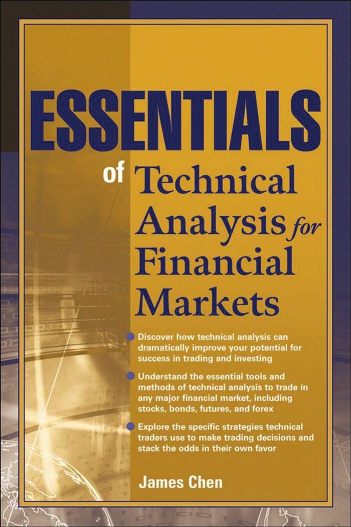 Essentials of Technical Analysis for Financial Markets.
