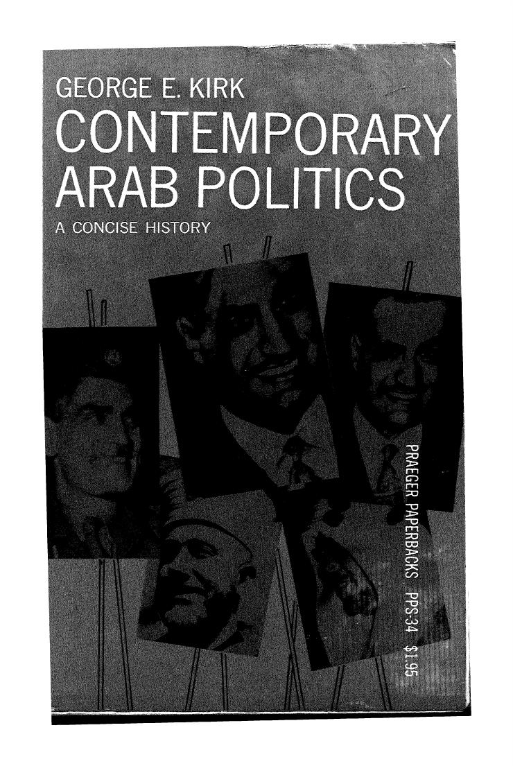 George E. Kirk--Contemporary arab politics a concise history