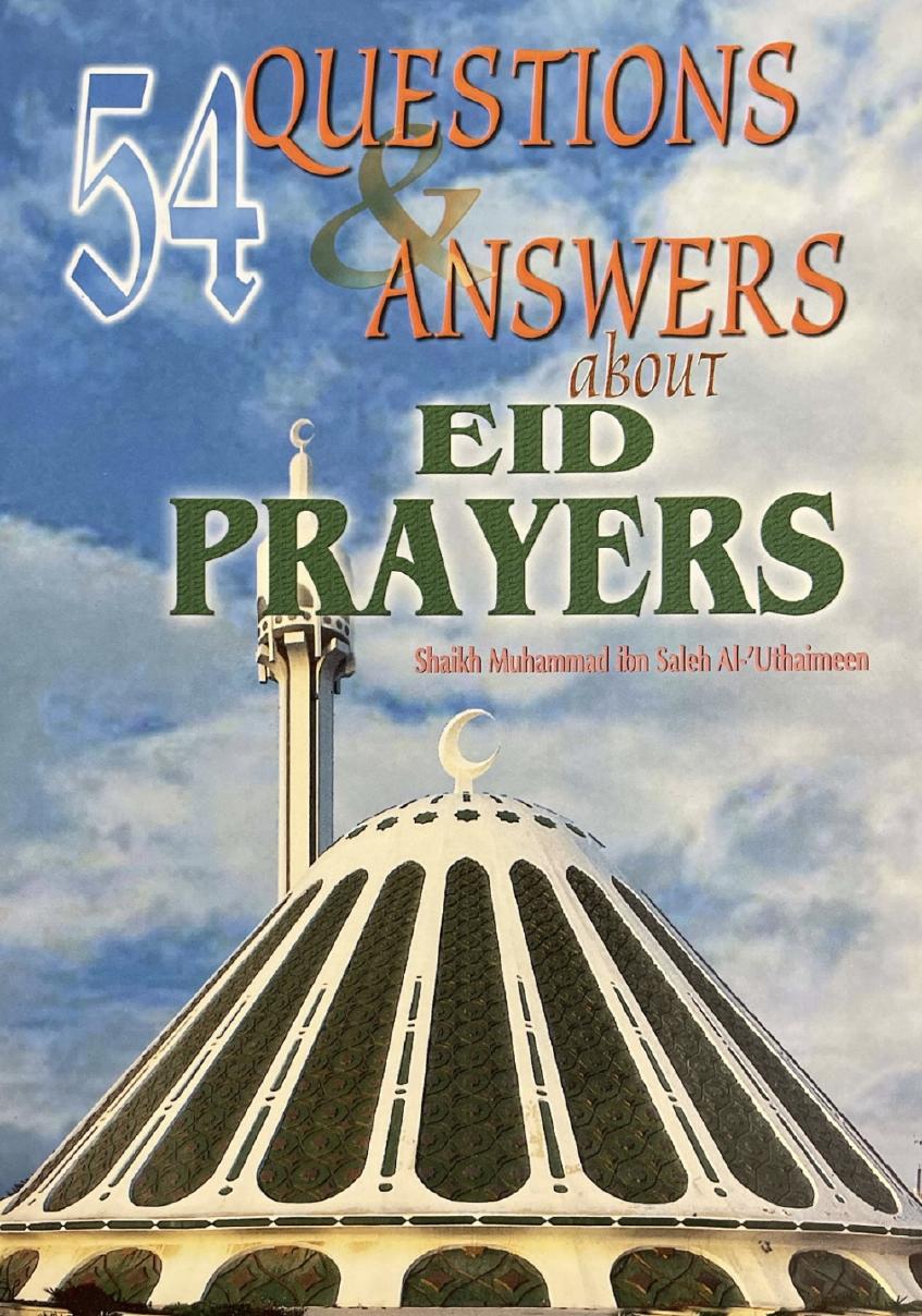 54 Q&A about ‘Eid Prayers