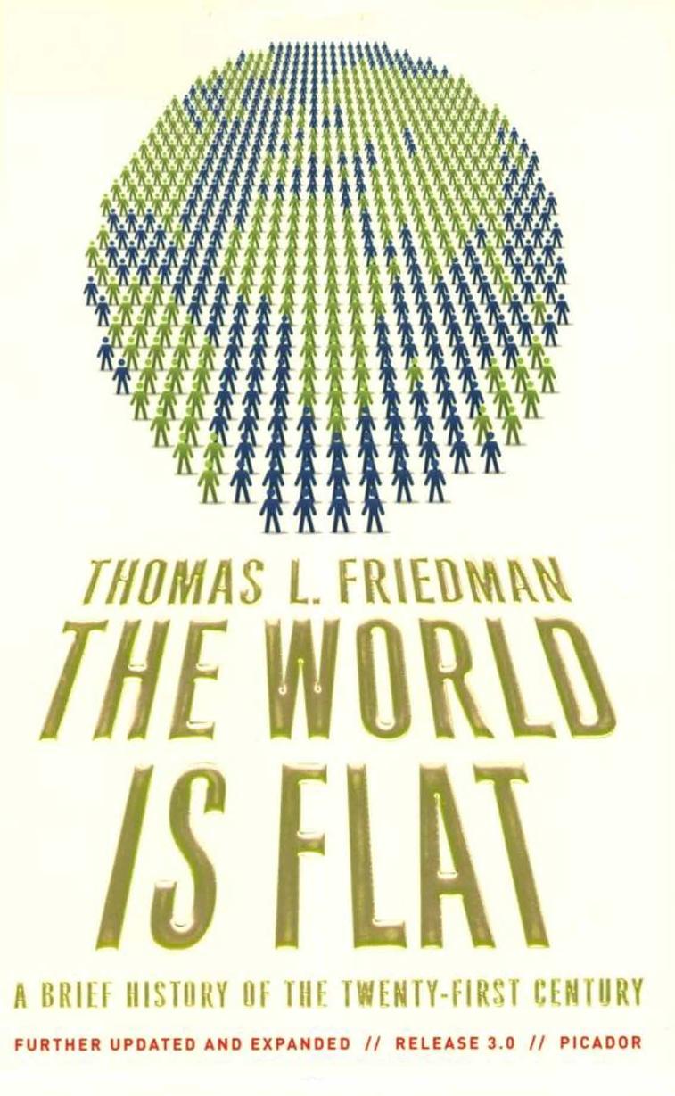The World is Flat 3.0: A Brief History of the Twenty-first Century (Picador; 2007)
