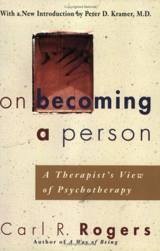 On Becoming a Person: A Therapist's View of Psychotherapy