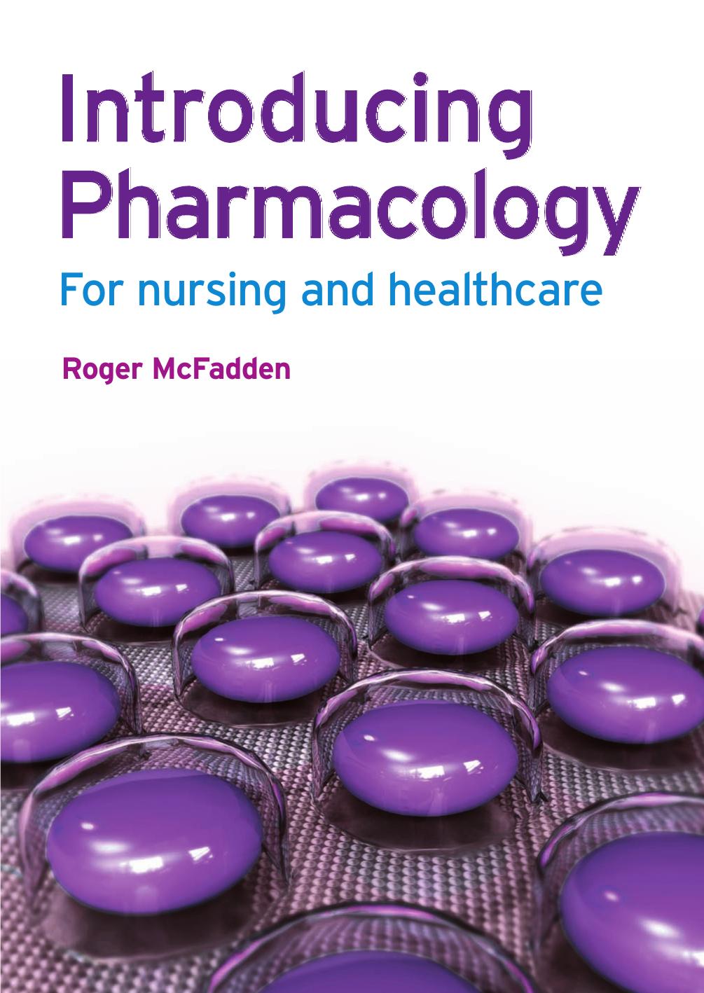 Introducing Pharmacology For nursing and healthcare
