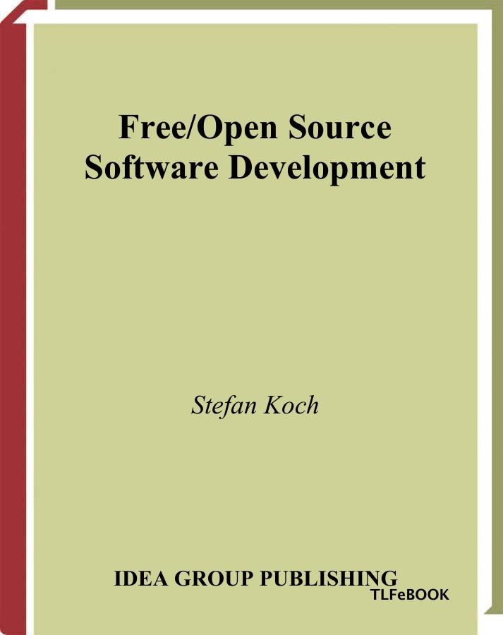 6536 Idea Group - Free And Open Source Software Development - 2005