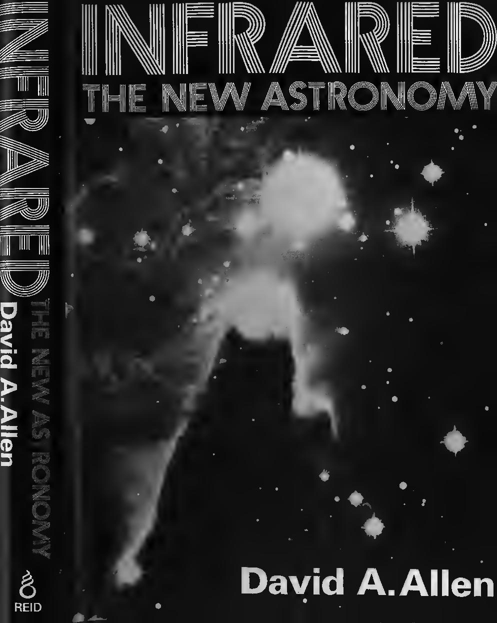 Infrared: The New Astronomy