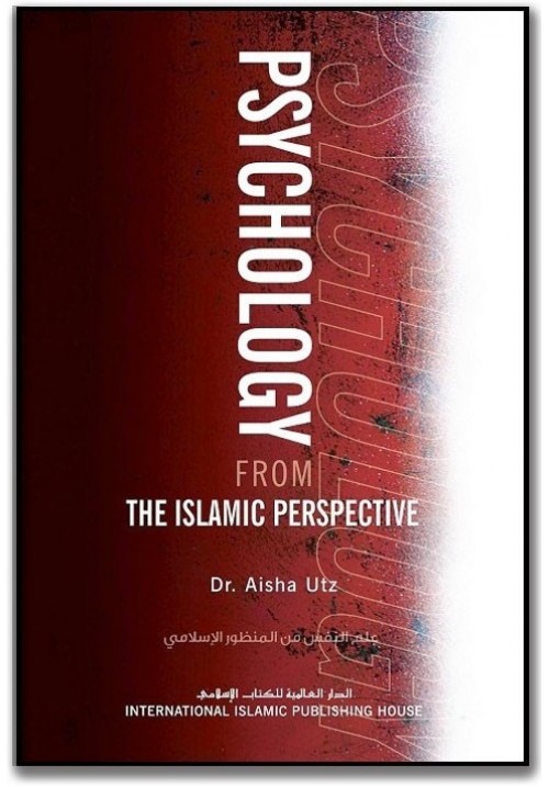 Psychology from the Islamic Perspective