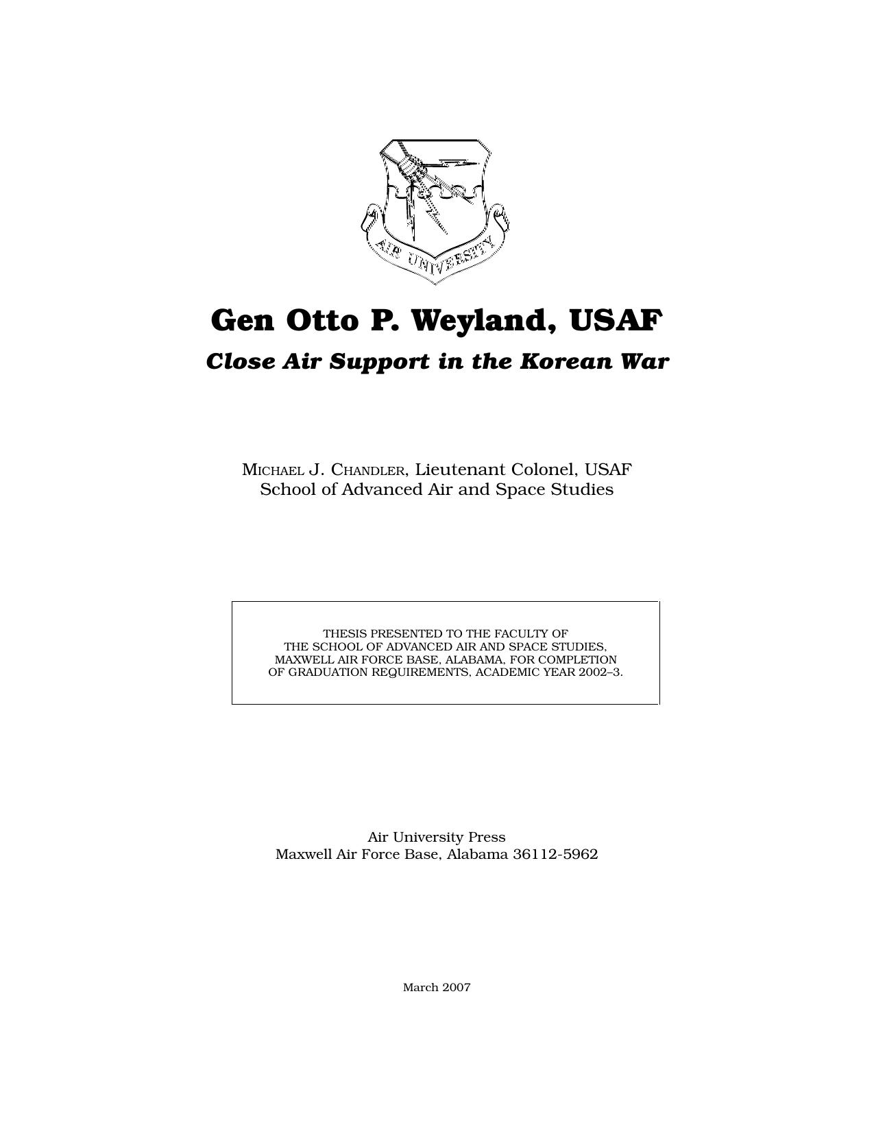 Gen Otto P. Weyland, USAF