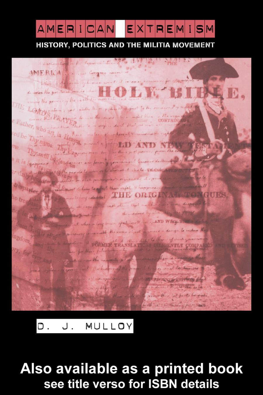 American Extremism: History, Politics and the Militia Movement