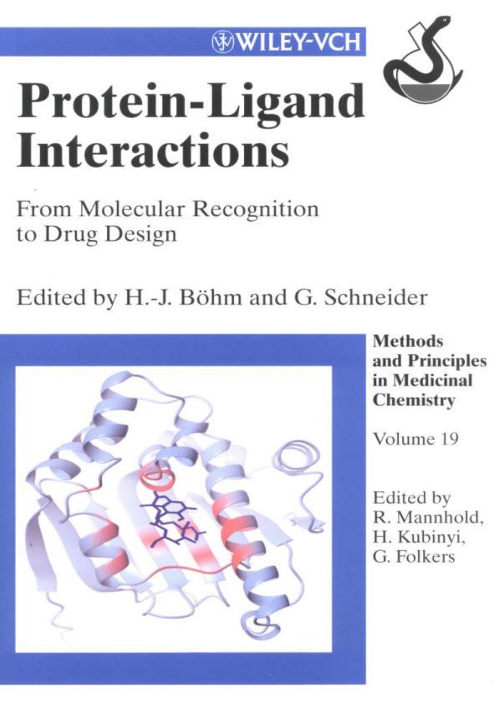 Protein-Ligand Interactions: From Molecular Recognition to Drug Design