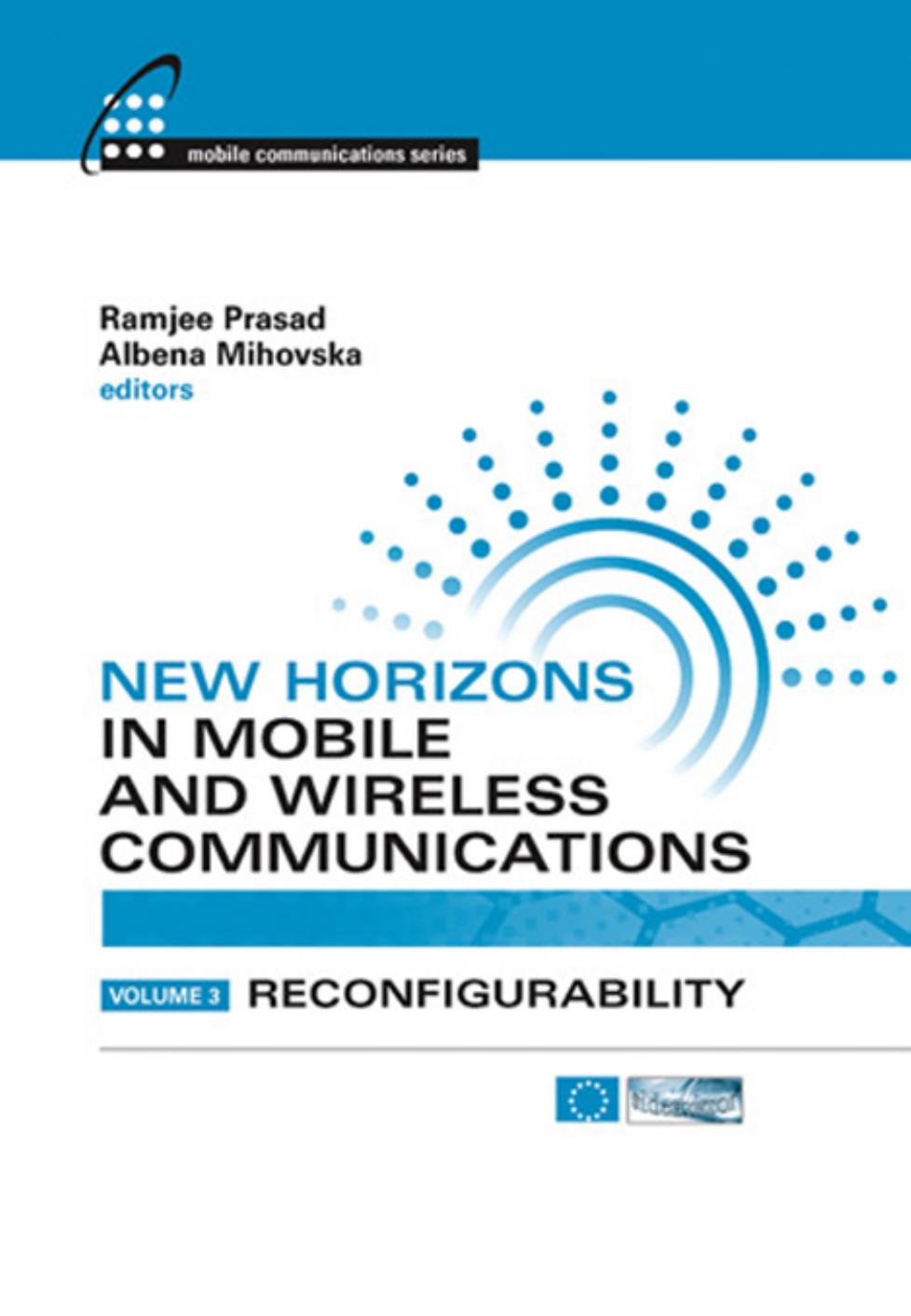 New Horizons in Mobile and Wireless Communications: Volume 3 Reconfigurability