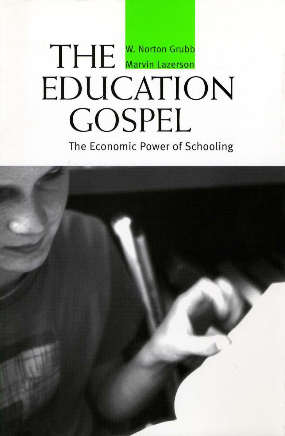 The Education Gospel