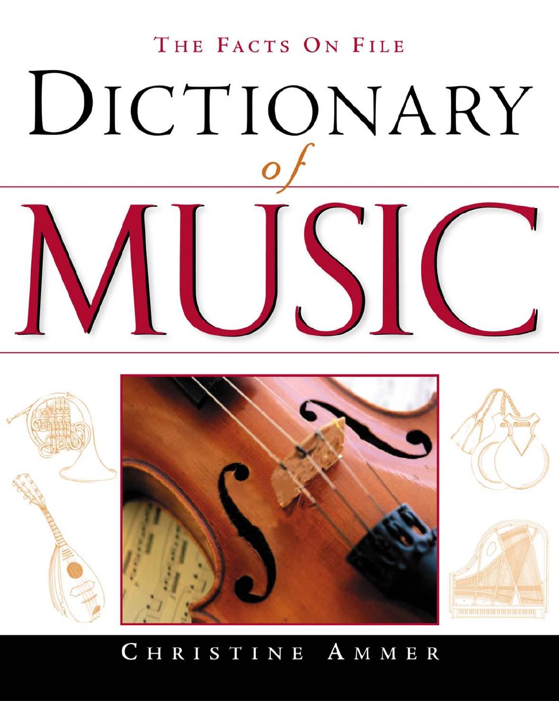 The Facts On File Dictionary of Music, Fourth Edition