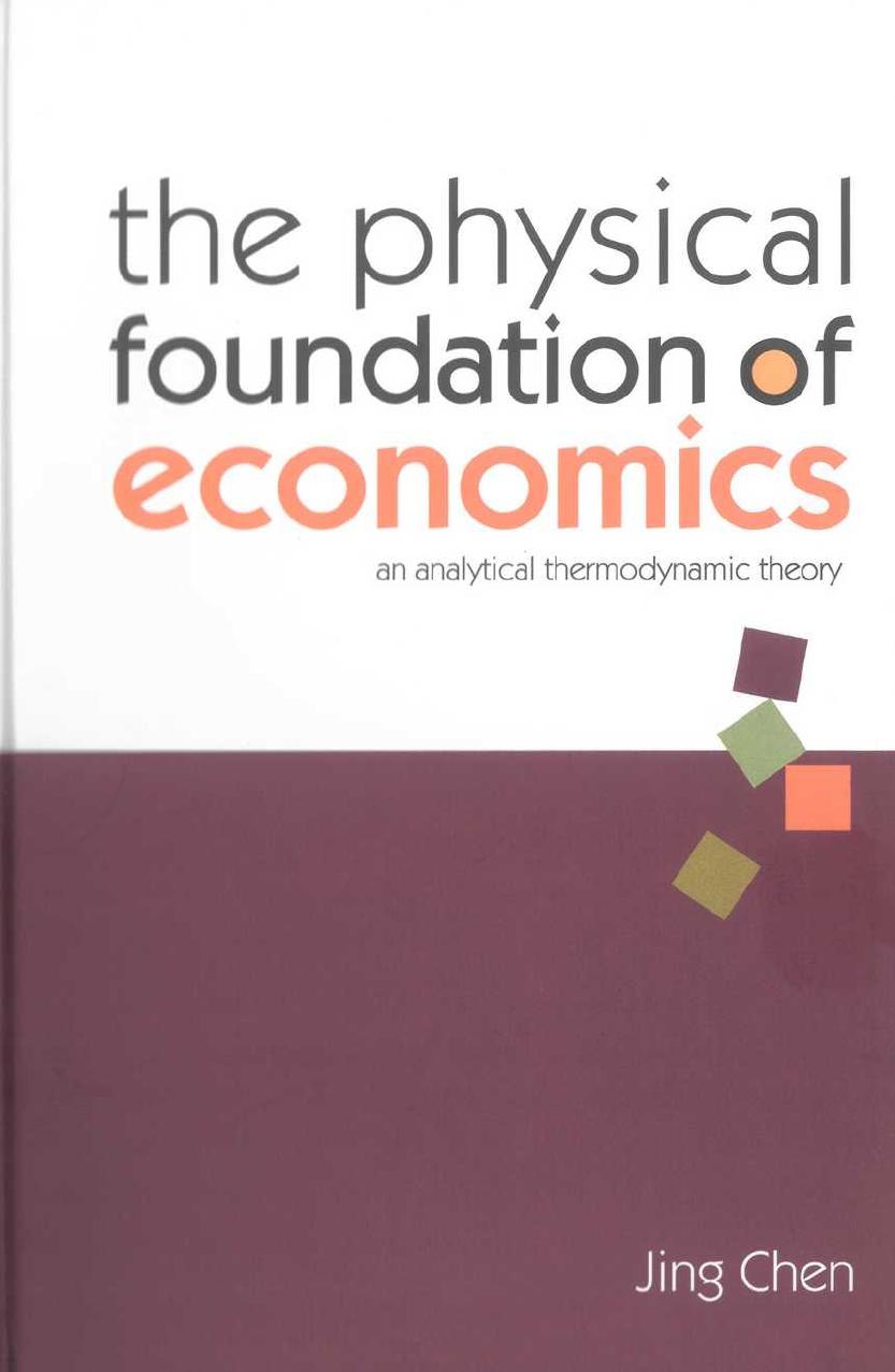 The Physical Foundation of Economics An Analytical Thermodynamic Theory