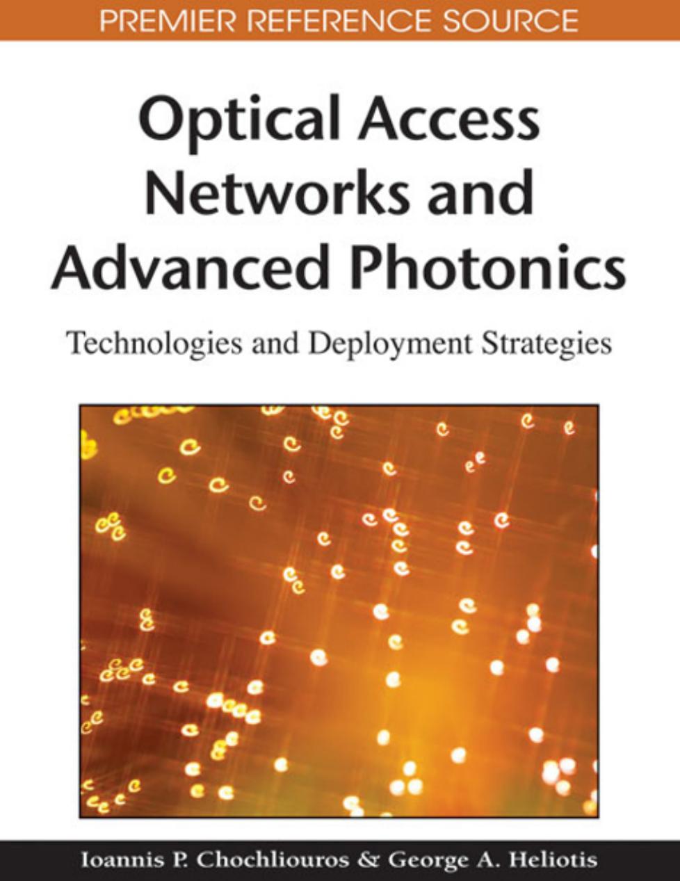 Optical Access Networks and Advanced Photonics