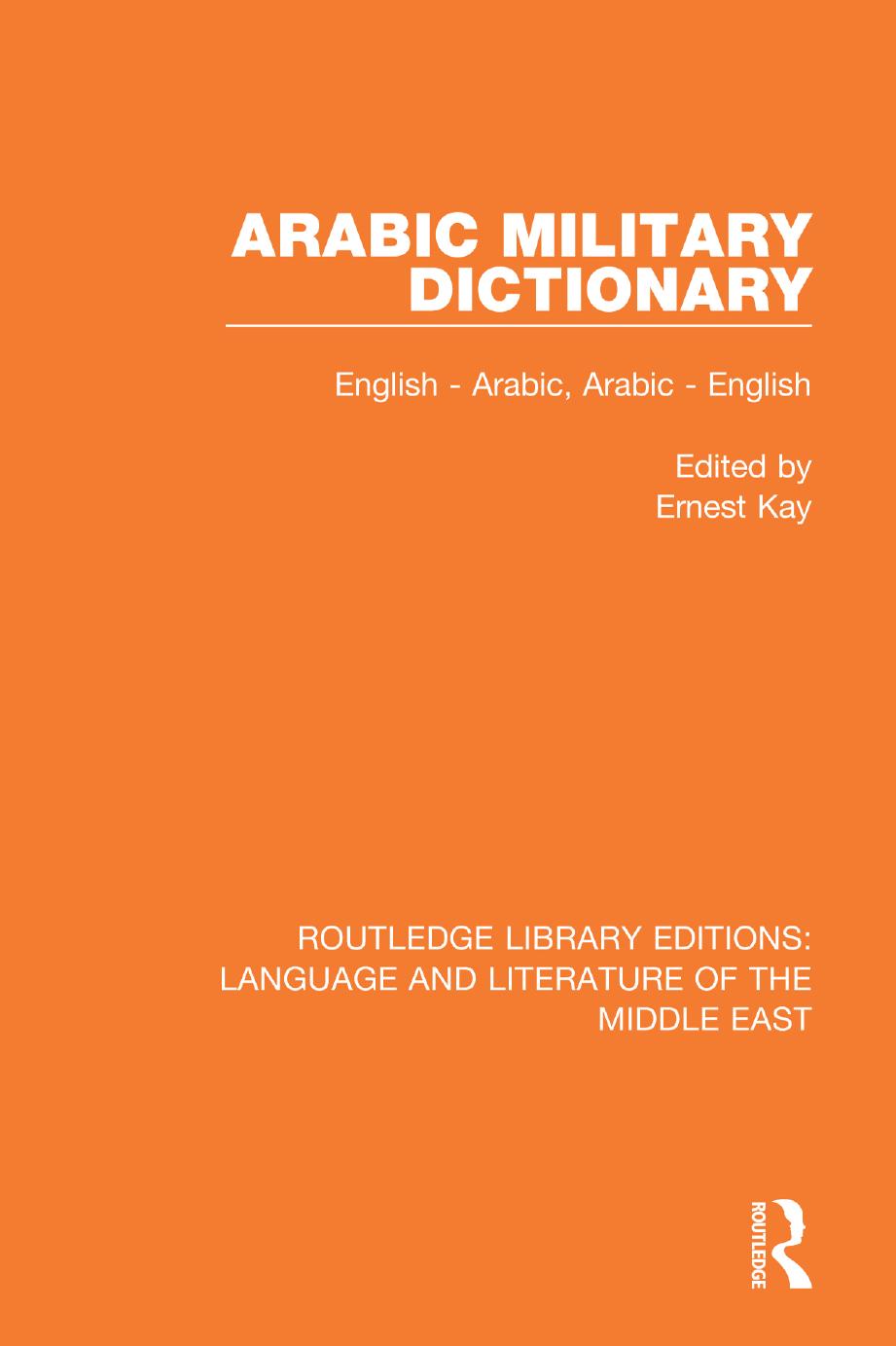(Routledge Library Editions Language & Literature of the Middle East) Ernest Kay (editor)