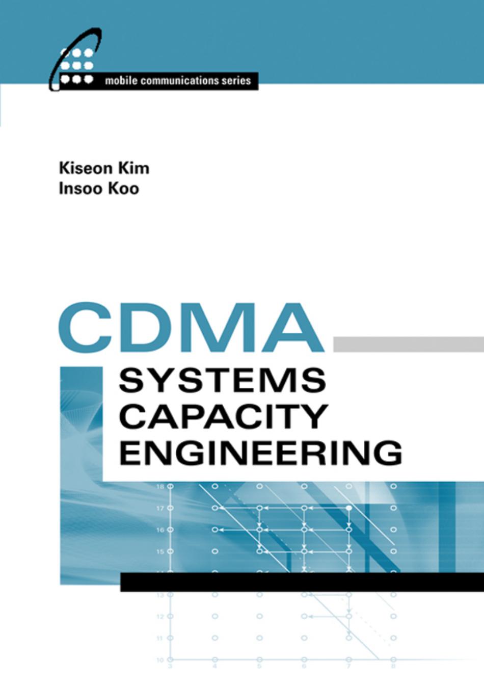 CDMA Systems Capacity EngineeringArtech House Mobile Communications Series