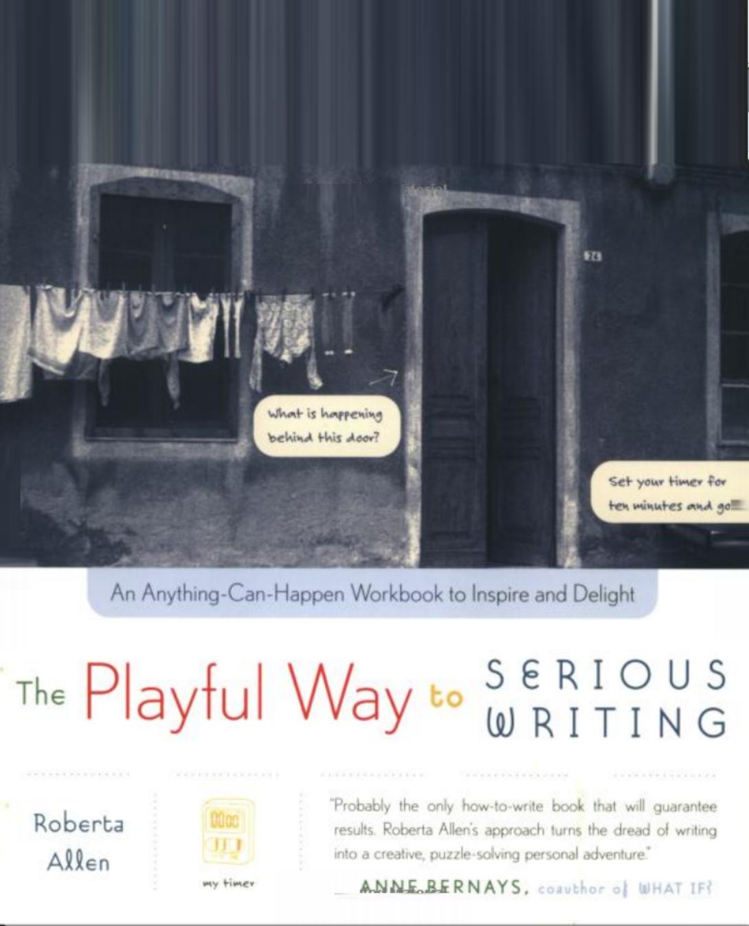 The Playful Way to Serious Writing