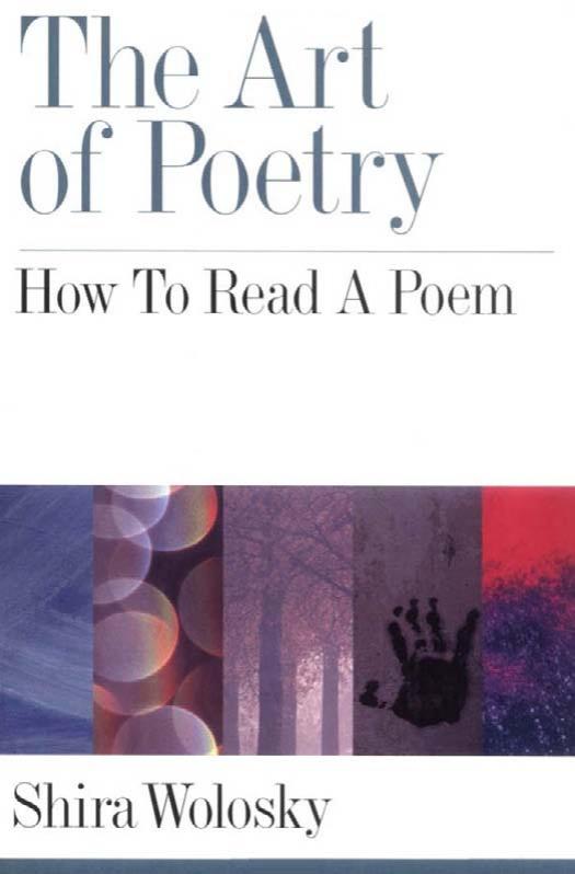 The Art of Poetry: How To Read A Poem