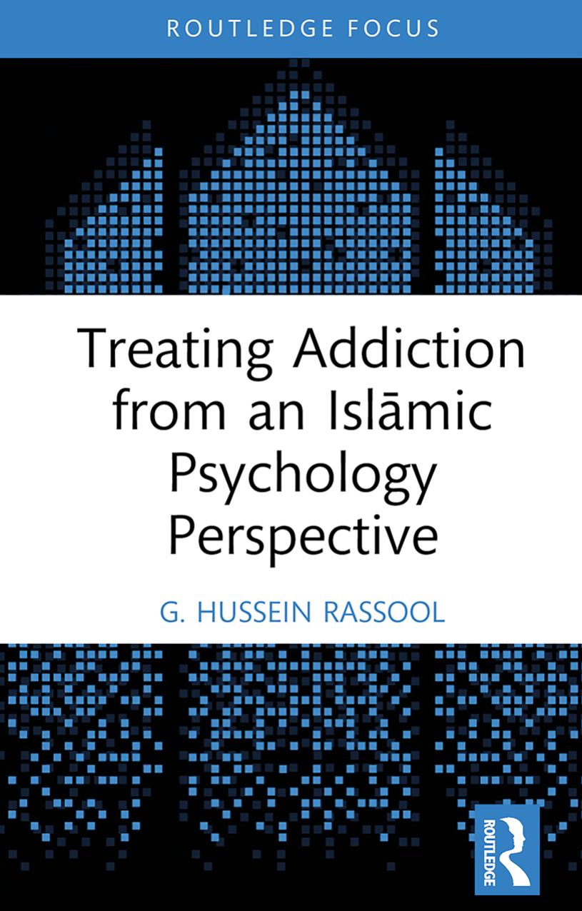 Treating Addiction from an Islāmic Psychology Perspective