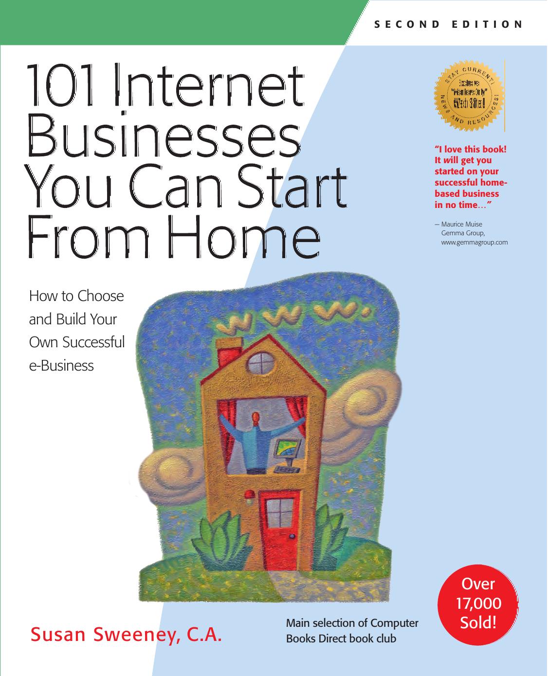 101 Internet Businesses You Can Start From Home