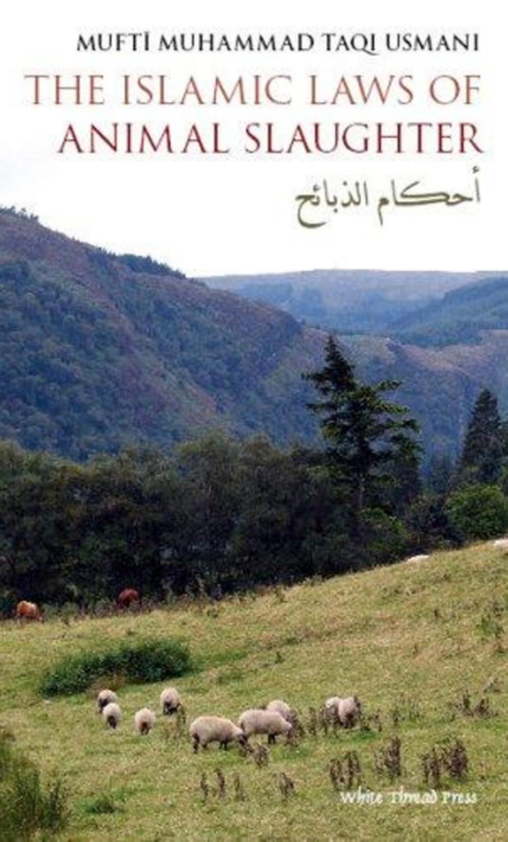 The Islamic Laws of Animal Slaughter