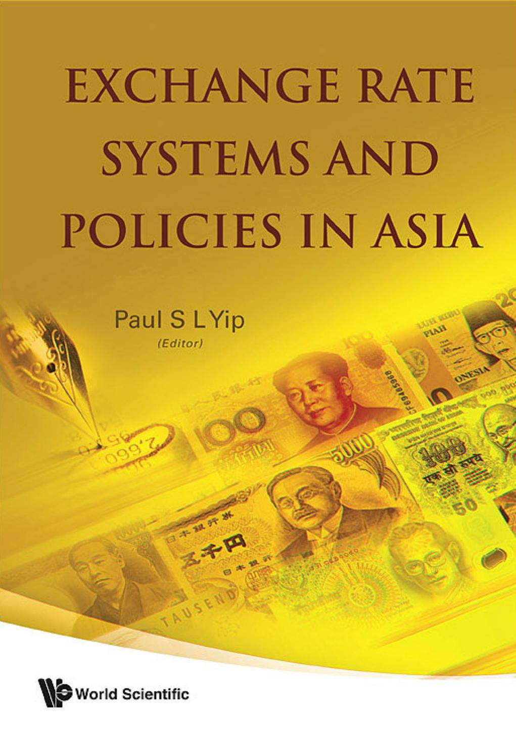 Exchange Rate Systems and Policies in Asia
