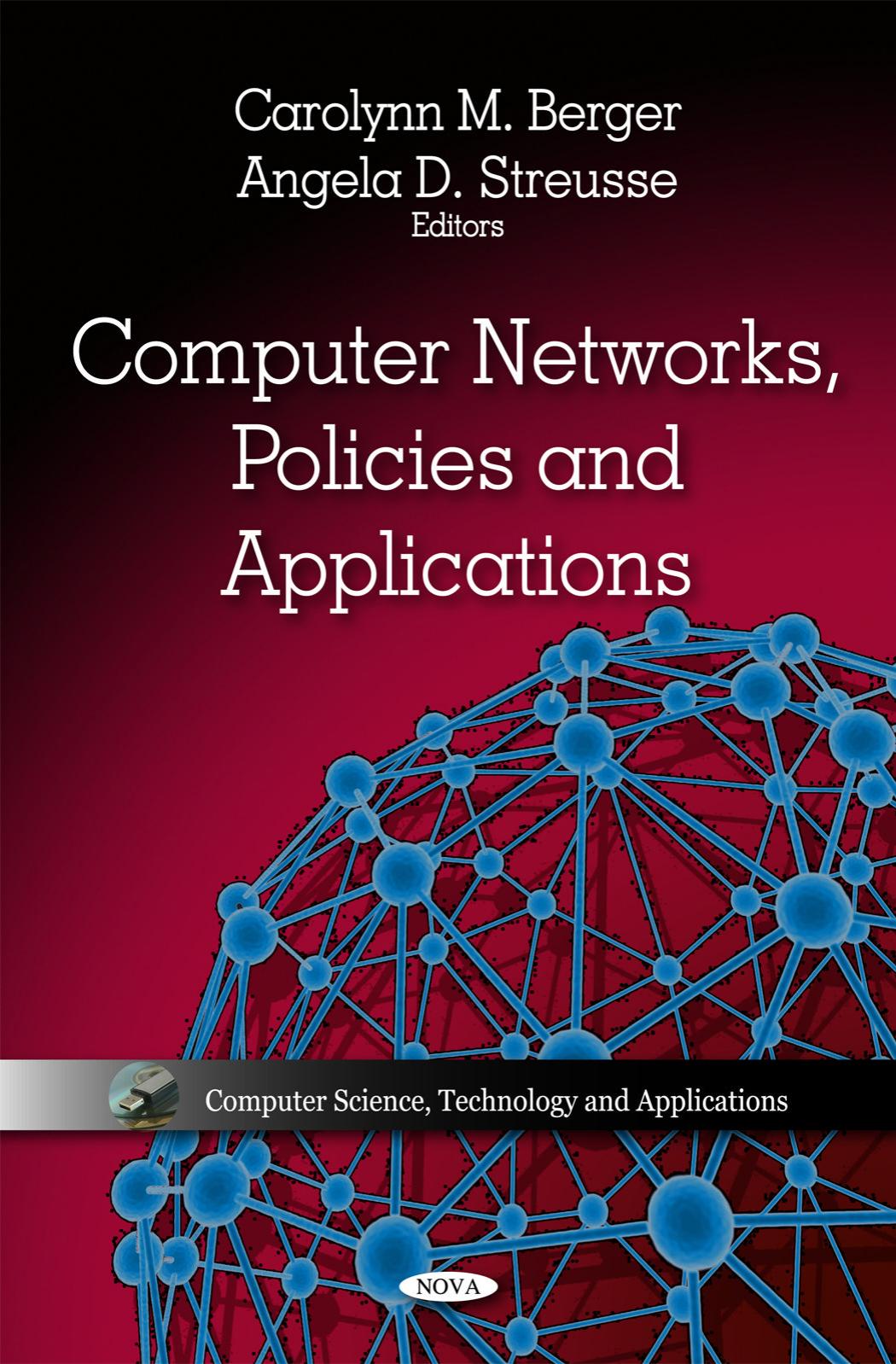 Computer Networks, Policies, and Applications