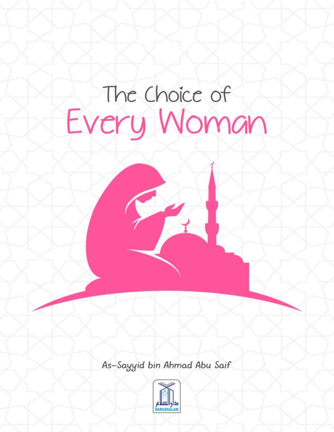 The Choice of Every Women
