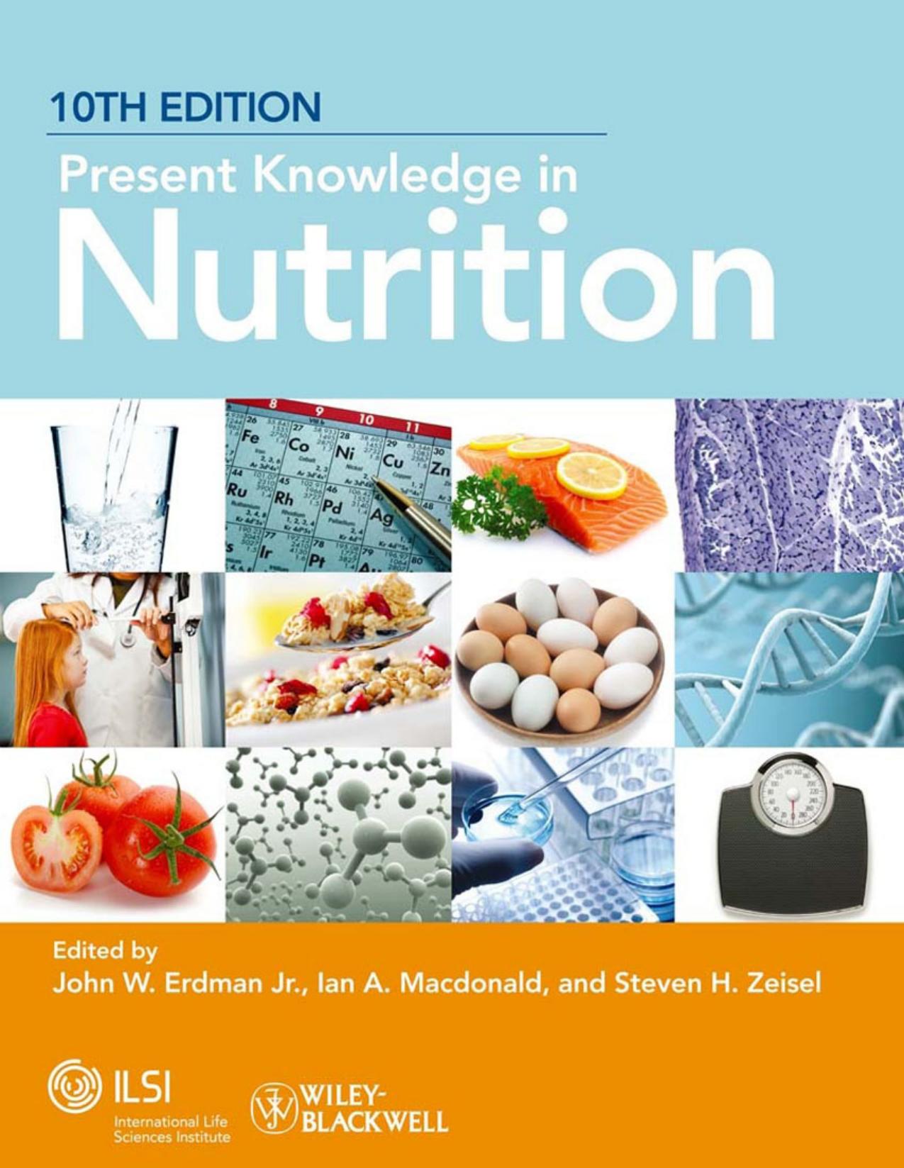 Present Knowledge In Nutrition, Tenth Edition