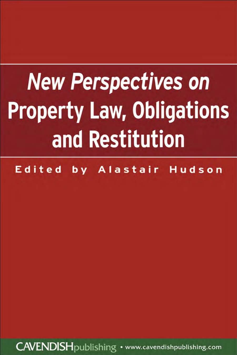 New Perspectives on Property Law Obligations and Restitution