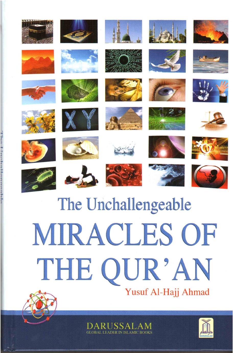 The Unchallengeable Miracles of the Quran