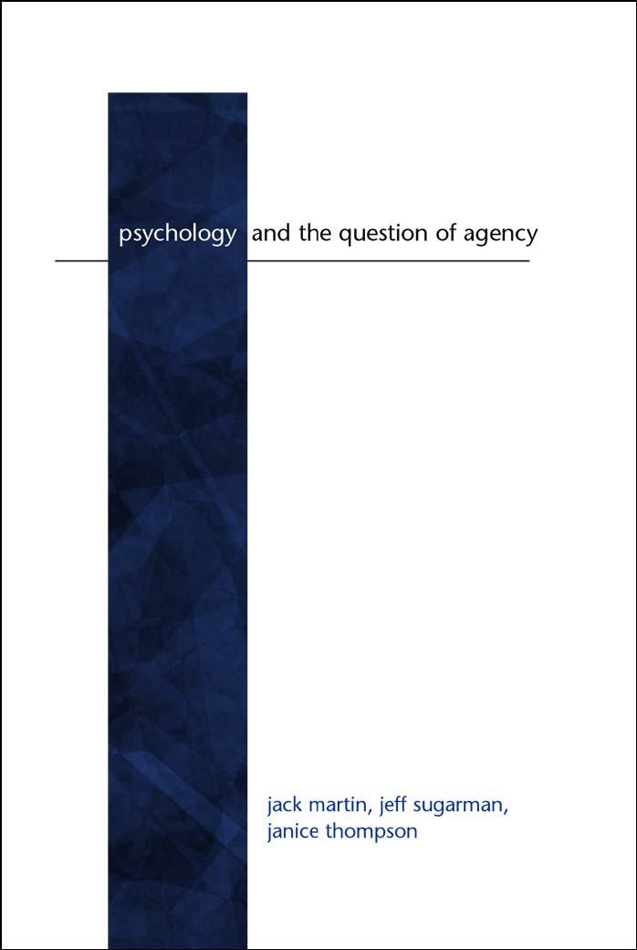 (Alternatives in Psychology) Jack Martin, Jeff Sugarman, Janice Thompson