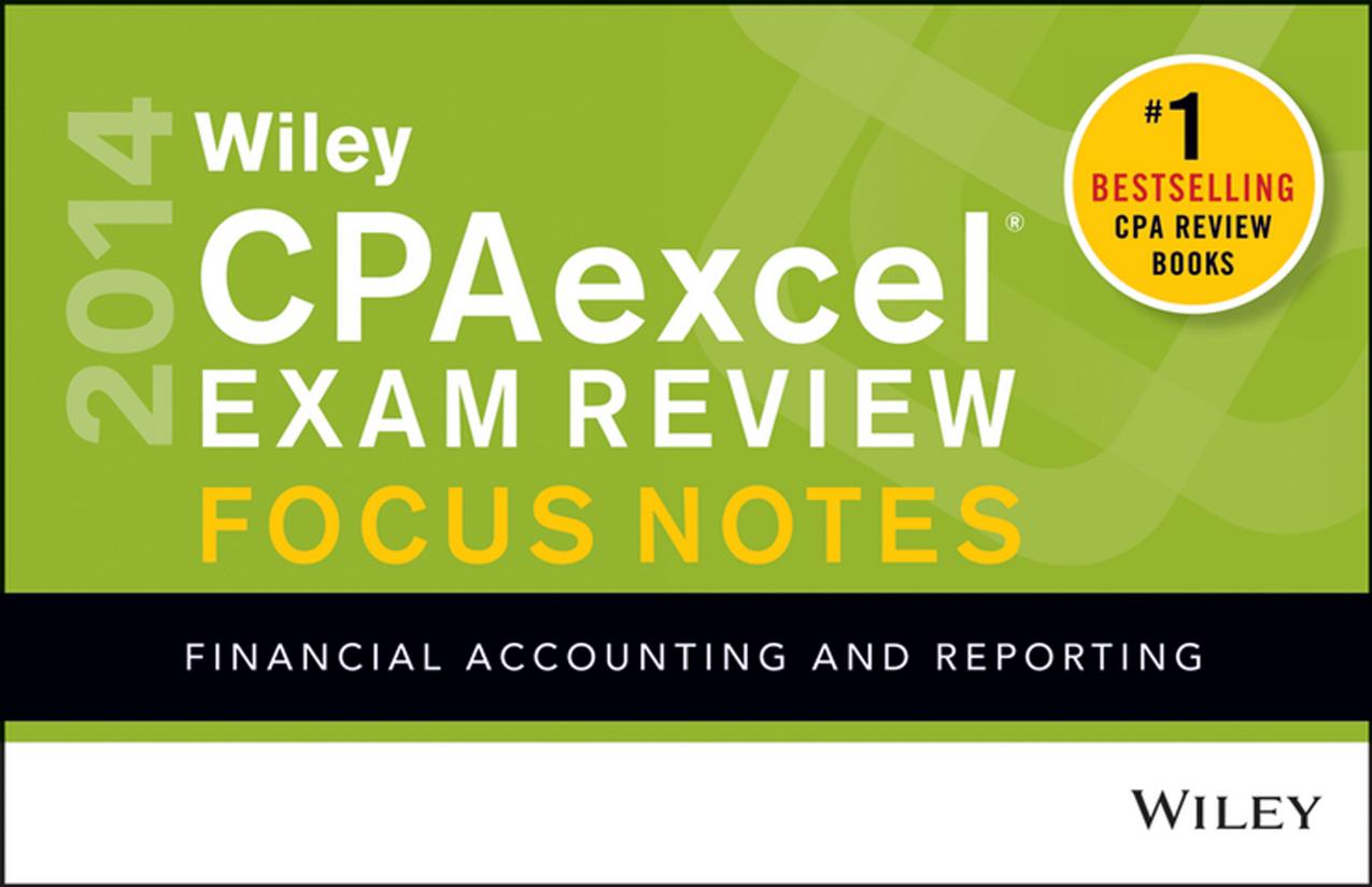 Wiley CPAexcel Exam Review 2014 Focus Notes Financial Accounting