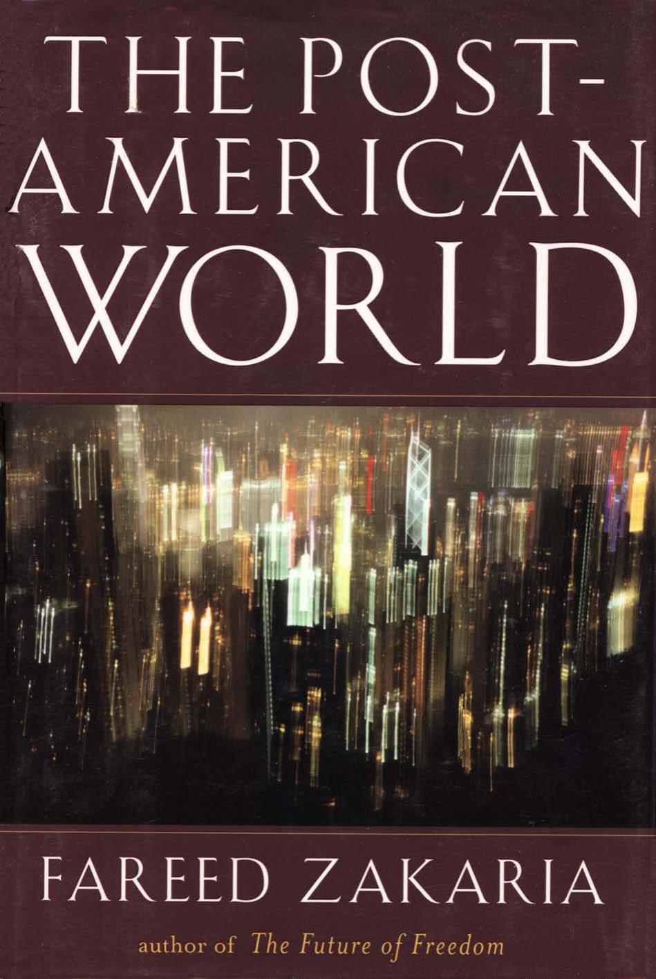 The Post-American World (Norton; 2008)