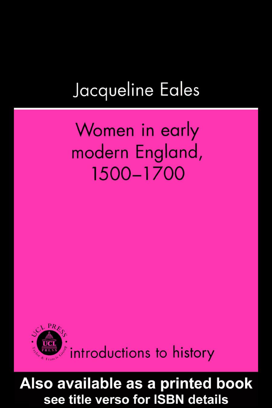 Women in Early Modern England, 1500–1700