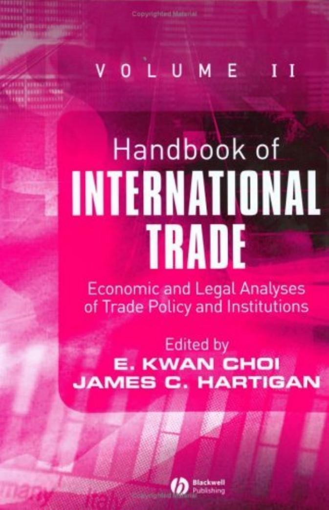 Handbook of International Trade, Volume II : Economic and Legal Analyses of Trade Policy and Institutions
