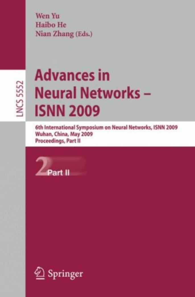 Advances in Neural Networks - ISNN 2009: 6th International Symposium on Neural Networks, ISNN 2009, Wuhan, China, May 26‑29, 2009 — Proceedings, Part II