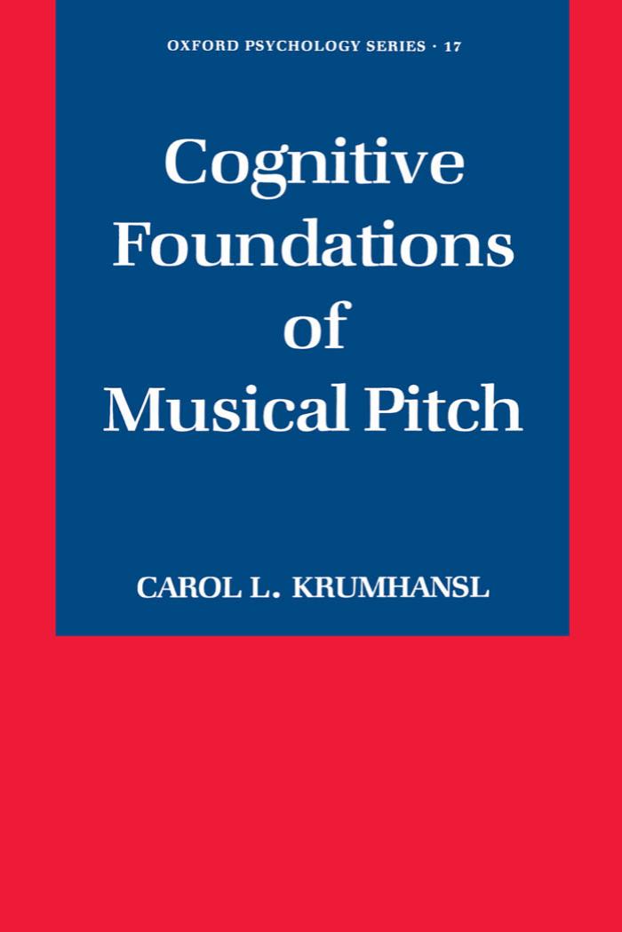 Cognitive Foundations of Musical Pitch (Oxford Psychology Series)