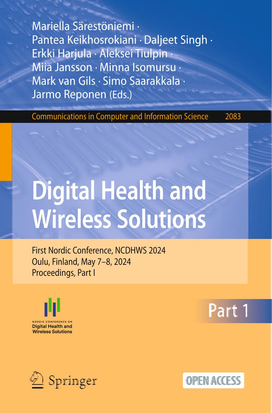 Digital Health and Wireless Solutions: First Nordic Conference, NCDHWS 2024 Oulu, Finland, May 7–8, 2024 Proceedings, Part I