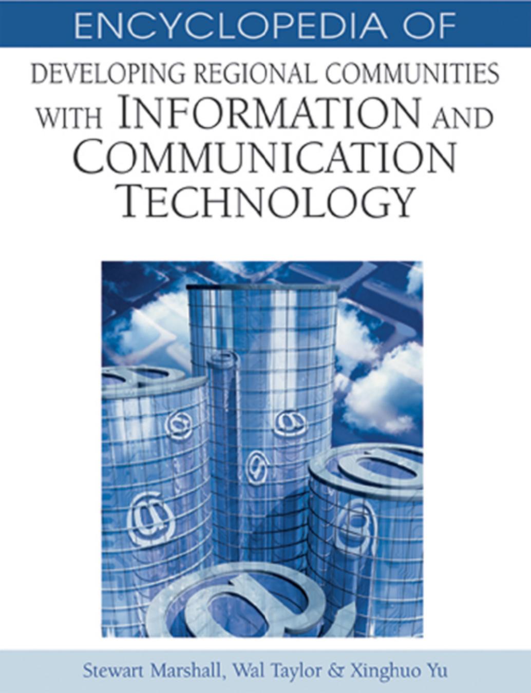 Encyclopedia of Developing Regional Communities With Information And Communication Technology