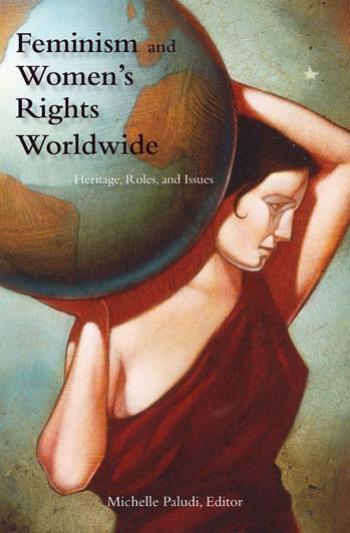 Feminism and Women's Rights Worldwide [3 volumes]