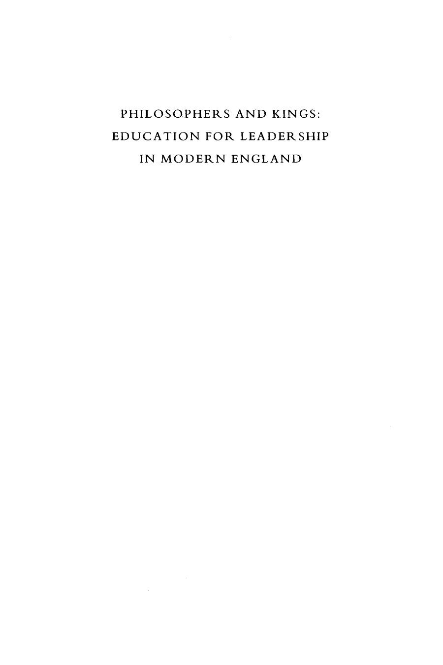 Philosophers and Kings: Education for Leadership in Modern England