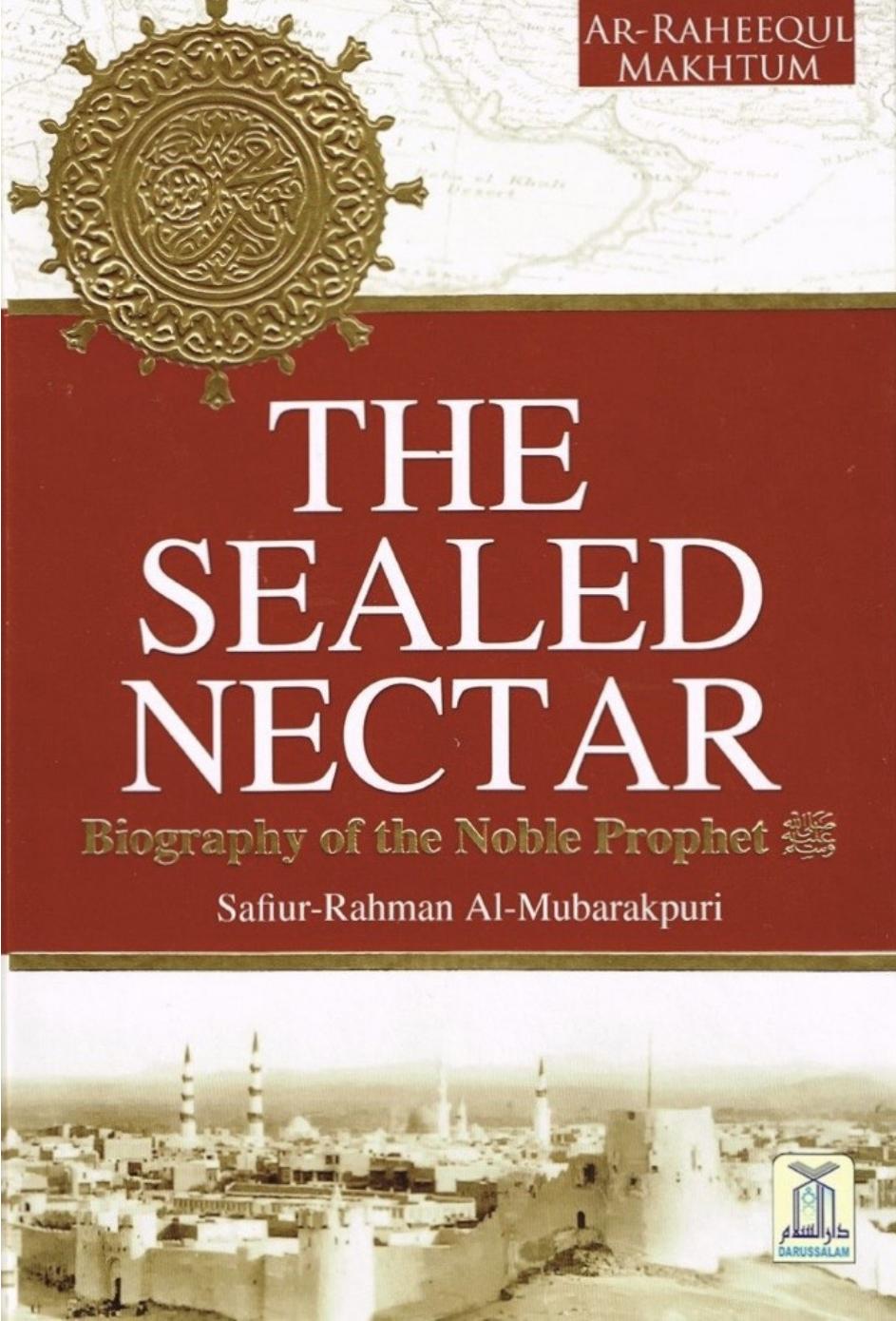 The Sealed Nectar | Biography of Prophet Muhammad