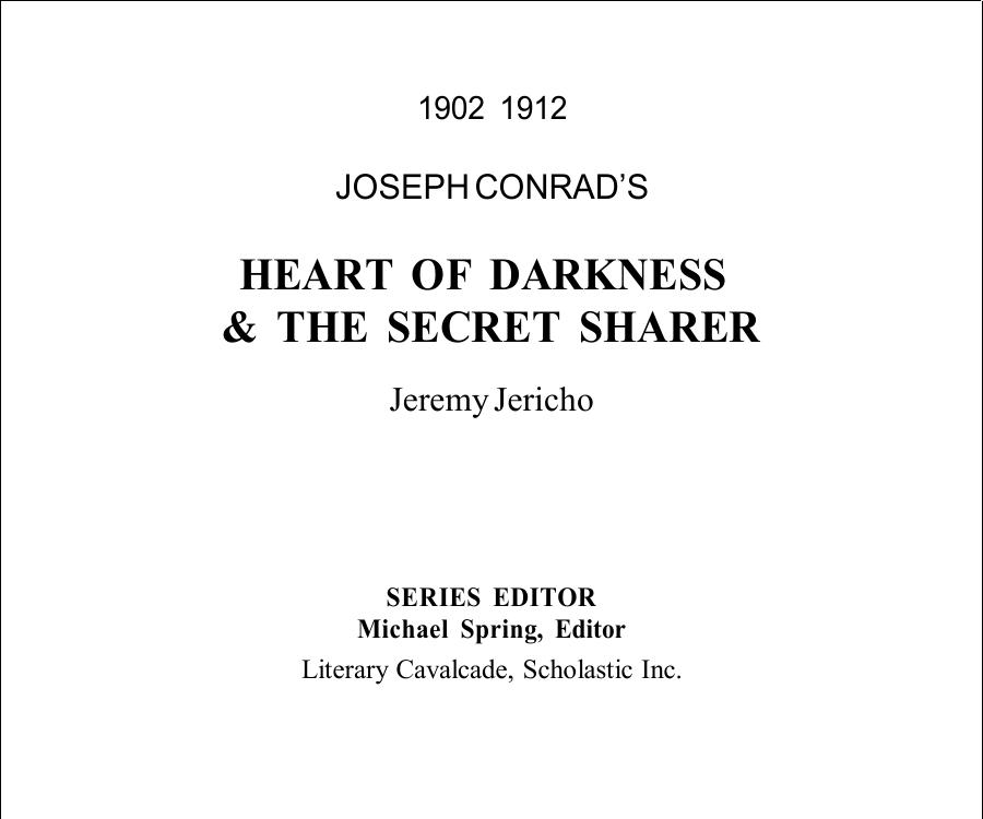 Joseph Conrad’s Heart of Darkness & The Secret Sharer