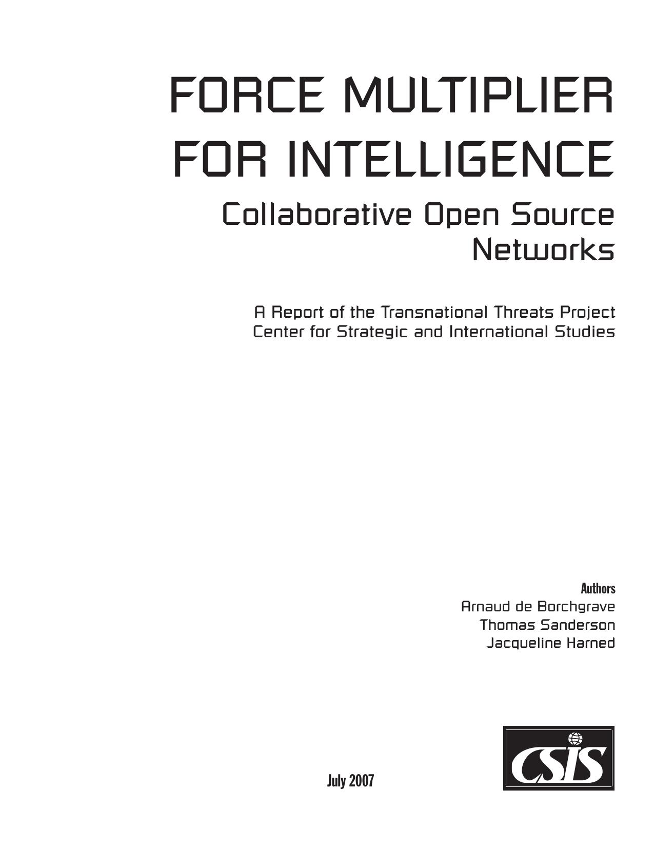 Force Multiplier for Intelligence