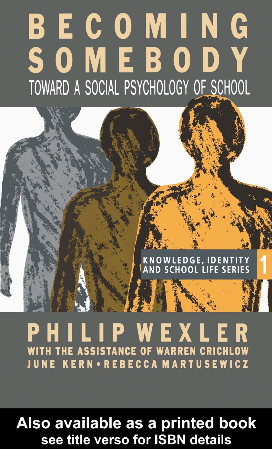 Becoming Somebody: Toward a Social Psychology of School