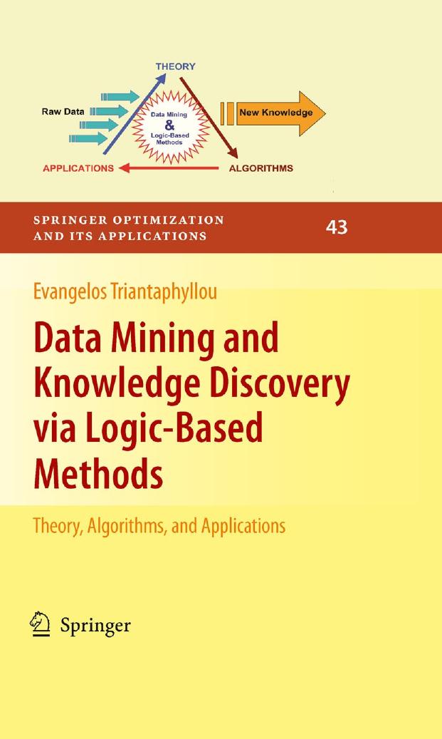 Data Mining and Knowledge Discovery via Logic-Based Methods: Theory, Algorithms, and Applications