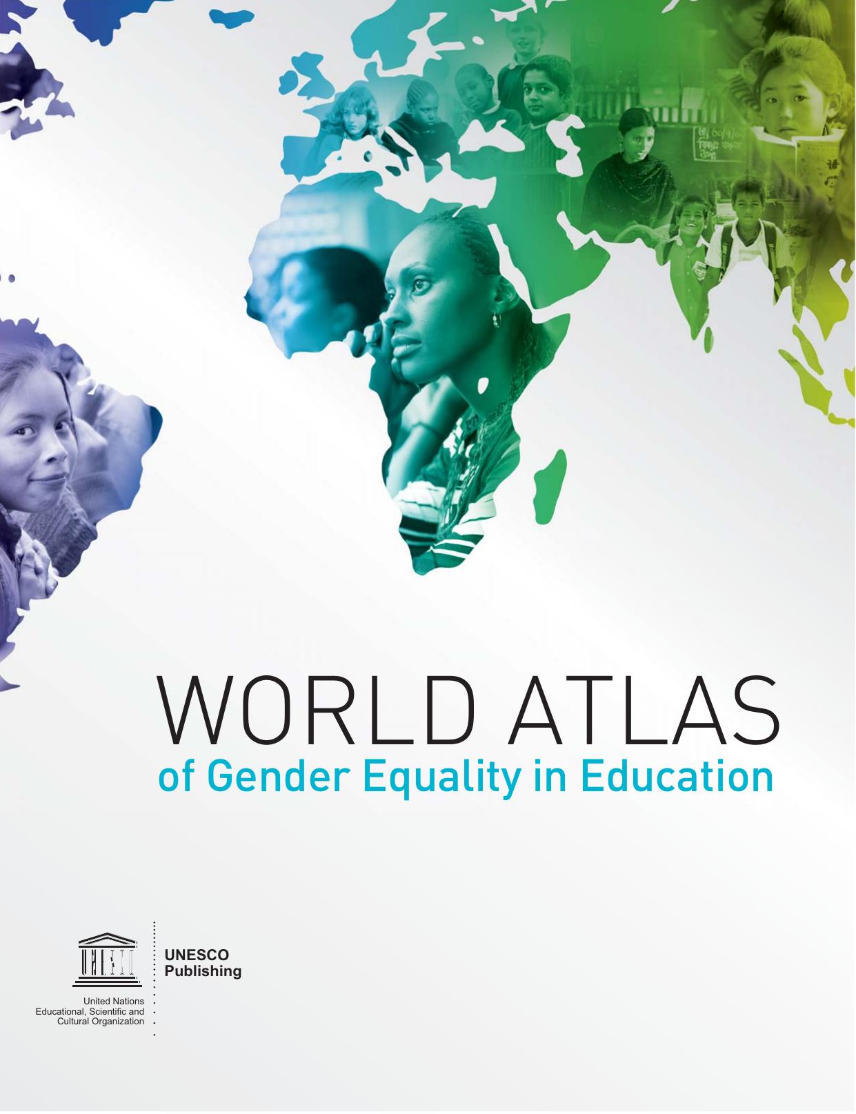 World atlas of gender equality in education; 2012
