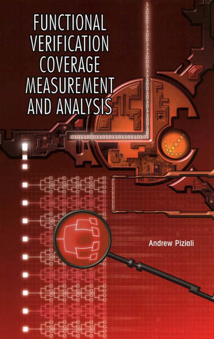FUNCTIONAL VERIFICATION COVERAGE MEASUREMENT AND ANALYSIS