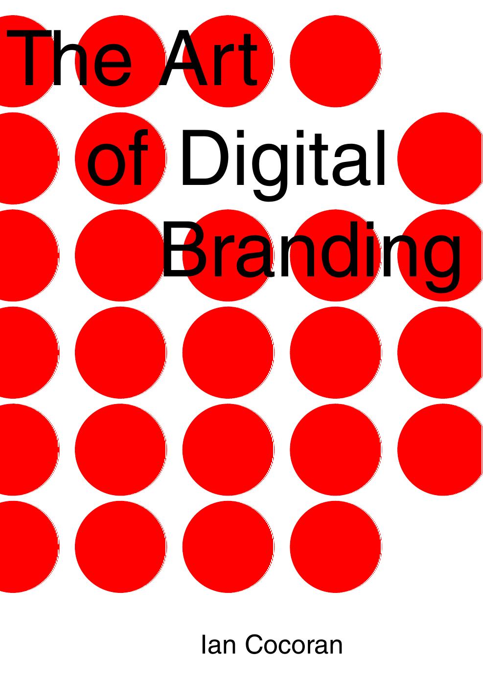 The Art of Digital Branding